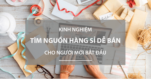 Tìm nguồn hàng sỉ chất lượng, giá tốt qua mạng xã hội